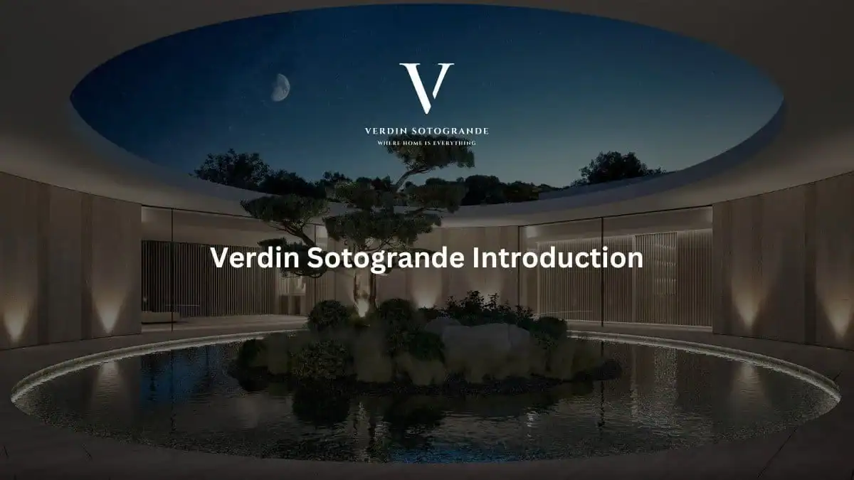Verdin Sotogrande: Elevating Luxury Real Estate in Sotogrande
